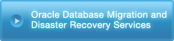 Oracle Database Migration and Disaster Recovery Services